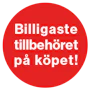 Billigaste tillbehöret på köpet